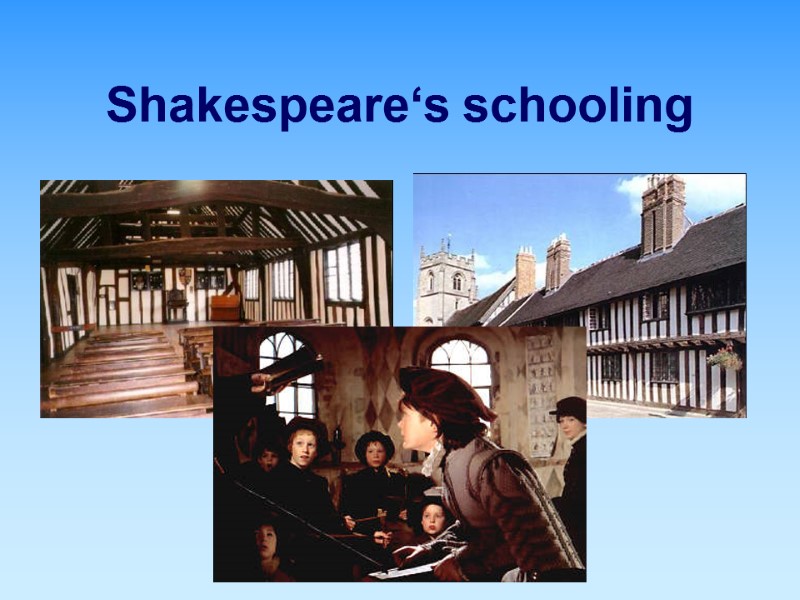 Shakespeare‘s schooling